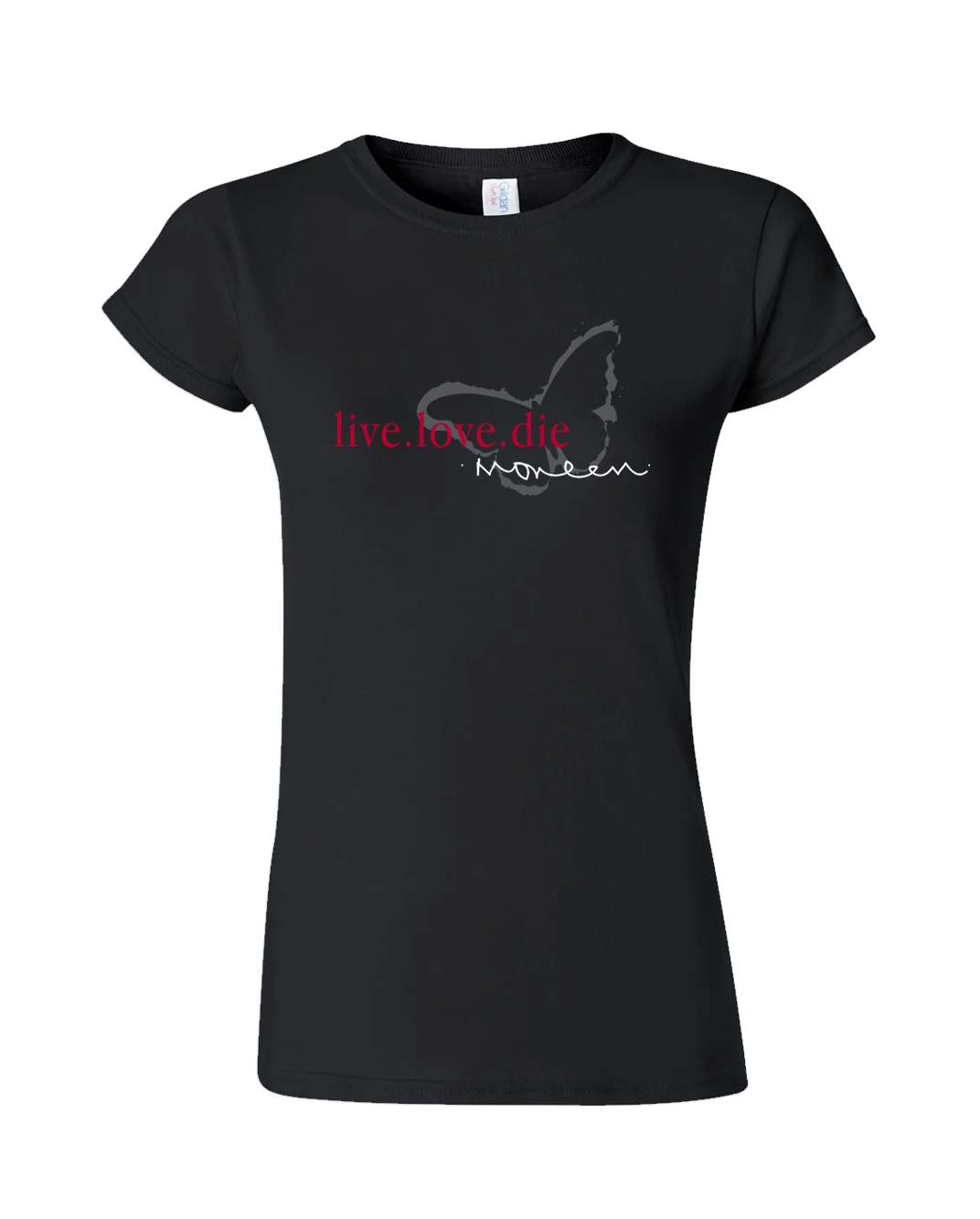 Love Live Die Ladies Tee