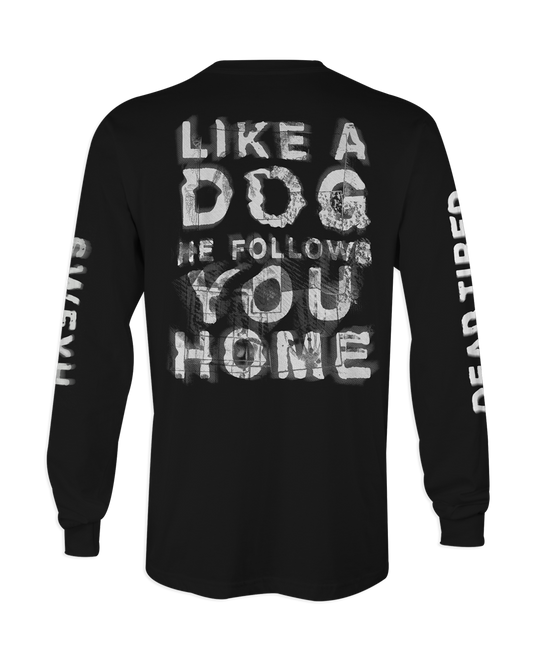 Like A Dog Longsleeve