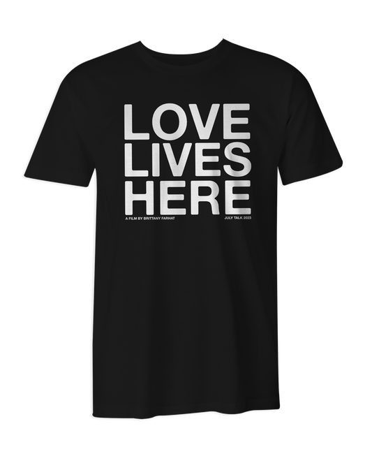 Love Lives Here T-Shirt