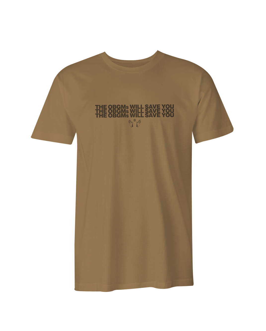 Will Save You T-Shirt (Light Brown)